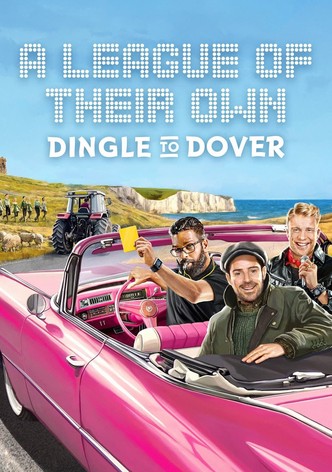A League of Their Own Road Trip Dingle To Dover streaming