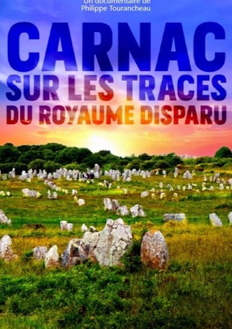 Carnac : sur les traces du royaume disparu