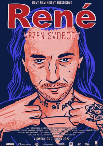 René – Vězeň svobody