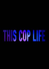 This Cop Life - Temporada 1