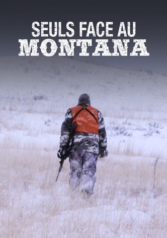 Seuls face au Montana