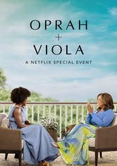 Oprah + Viola Davis: Un evento especial de Netflix