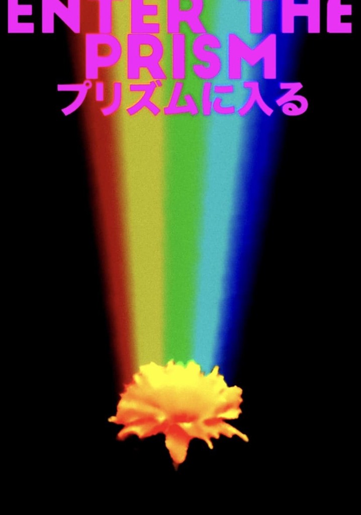 Enter The Prism