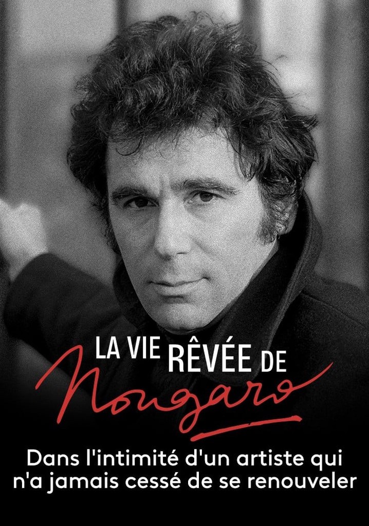La Vie rêvée de Nougaro