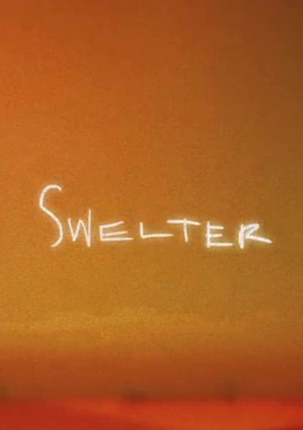 Swelter