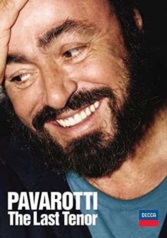 Pavarotti: The Last Tenor