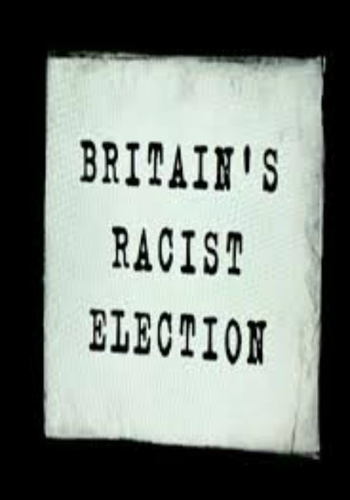 Britain's Racist Election
