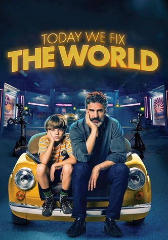 Today We Fix The World