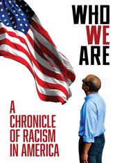 Who We Are: A Chronicle of Racism in America