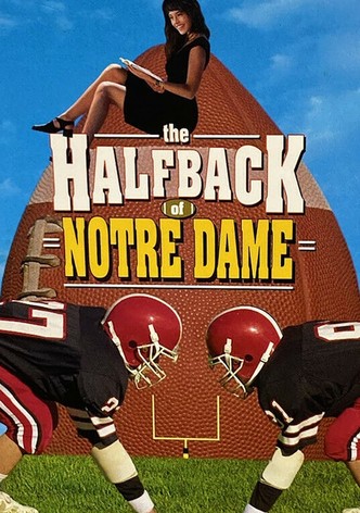 The Halfback of Notre Dame