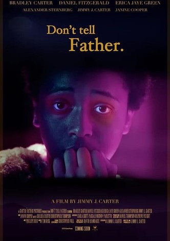 Don't tell Father