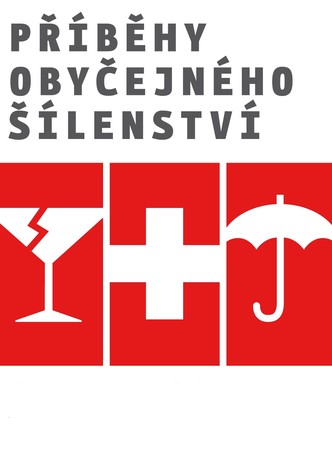 Příběhy obyčejného šílenství