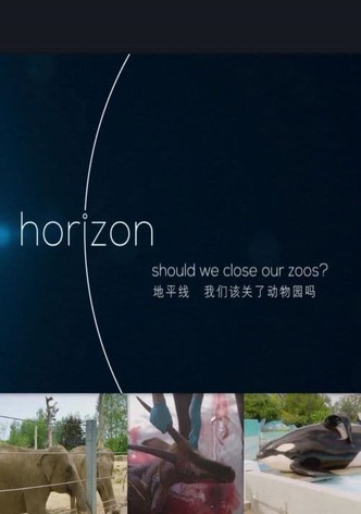 Horizon: Should We Close Our Zoos?