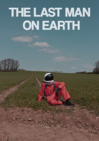 The last man on Earth