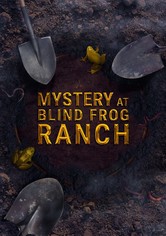 Mystery at Blind Frog Ranch