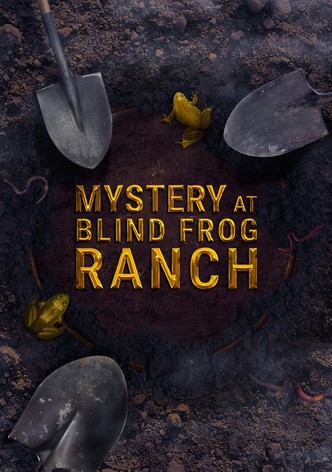 Mystery at Blind Frog Ranch