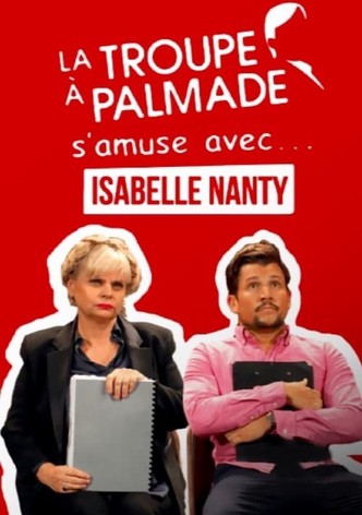 La troupe à Palmade s'amuse avec Isabelle Nanty