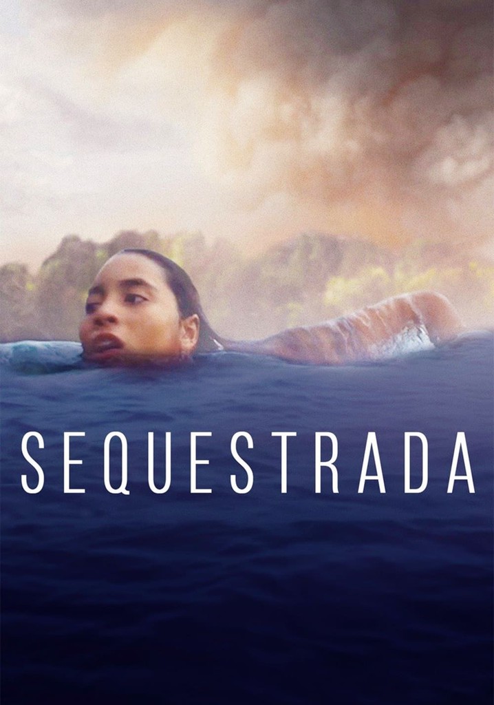 Sequestrada - movie: where to watch streaming online