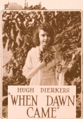 When Dawn Came