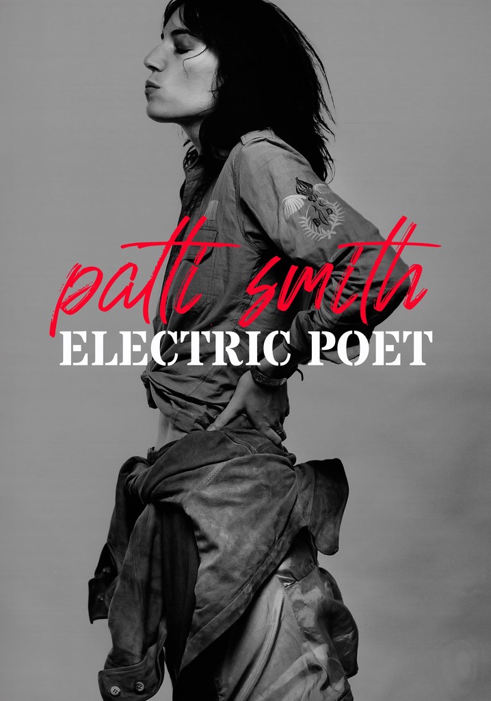 Patti Smith: Electric Poet