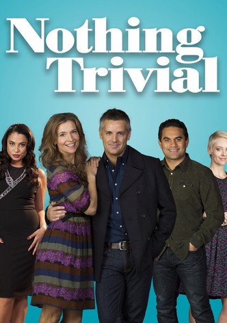 Nothing Trivial - Series 2