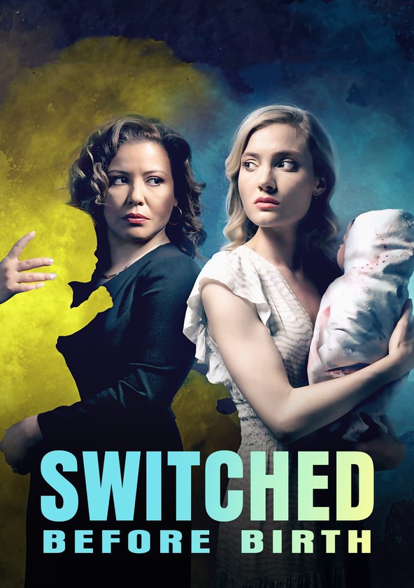 Switched at 2025 birth putlocker