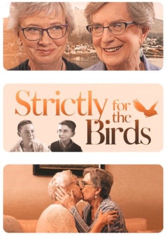 Strictly for the Birds