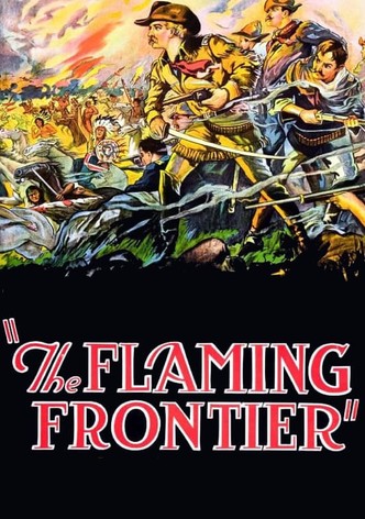 The Flaming Frontier