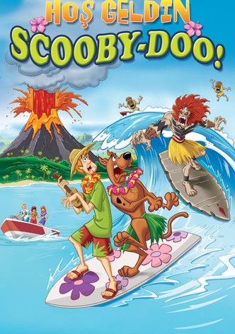 Hoş Geldin Scooby-Doo!