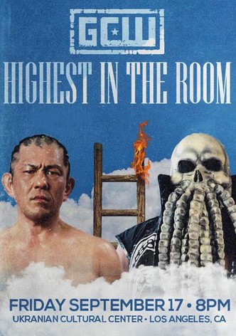 GCW Highest In The Room