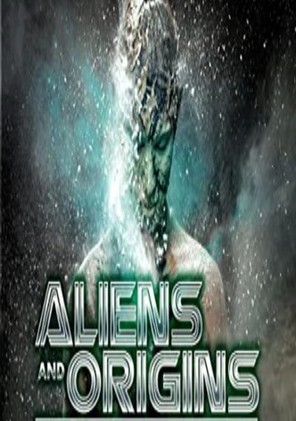 Aliens and Origins