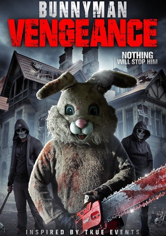 Bunnyman Vengeance