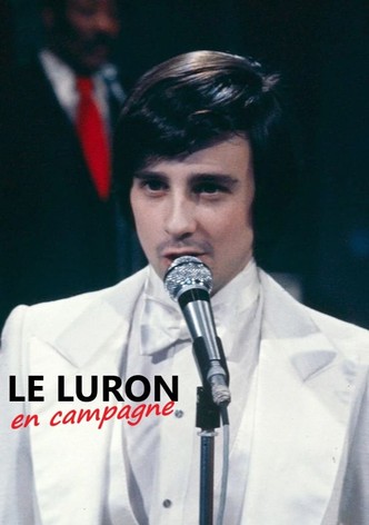 Le Luron en campagne