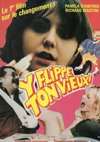 Y flippe ton vieux