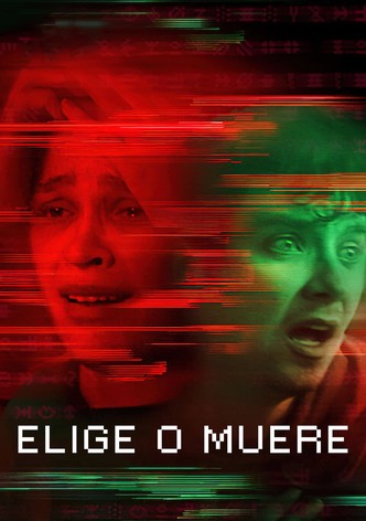 Elige o muere