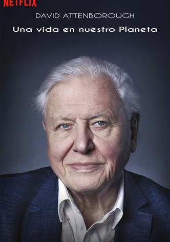 David Attenborough: Una vida en nuestro planeta