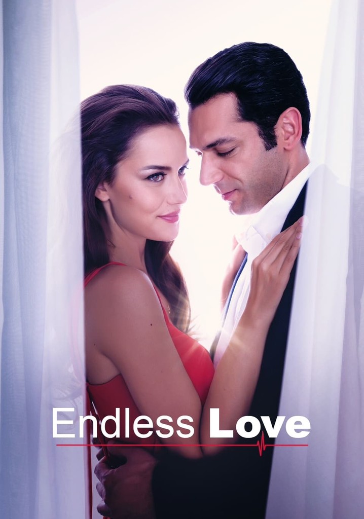 Endless Love - watch tv show streaming online