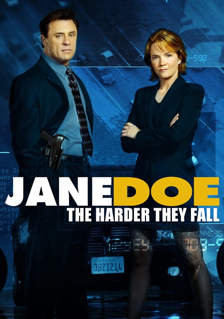 Jane Doe: The Harder They Fall