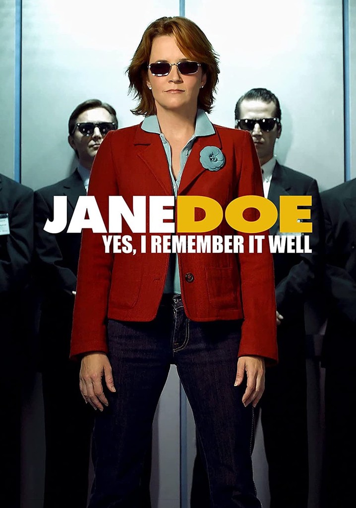Jane Doe: Yes, I Remember It Well