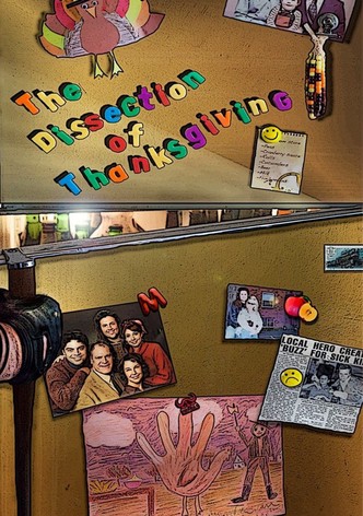 The Dissection of Thanksgiving