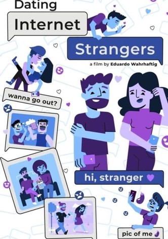 Dating Internet Strangers