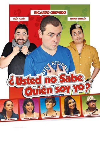 ¿Usted no sabe quién soy yo?