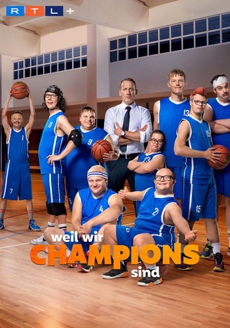 Weil wir Champions sind