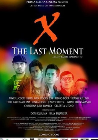 X - The Last Moment