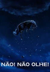 Não! Não olhe