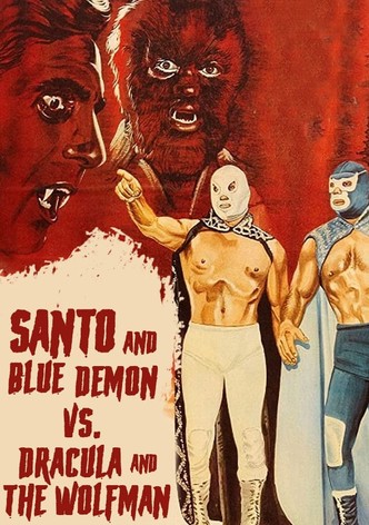 Santo and Blue Demon vs. Dracula and the Wolf Man