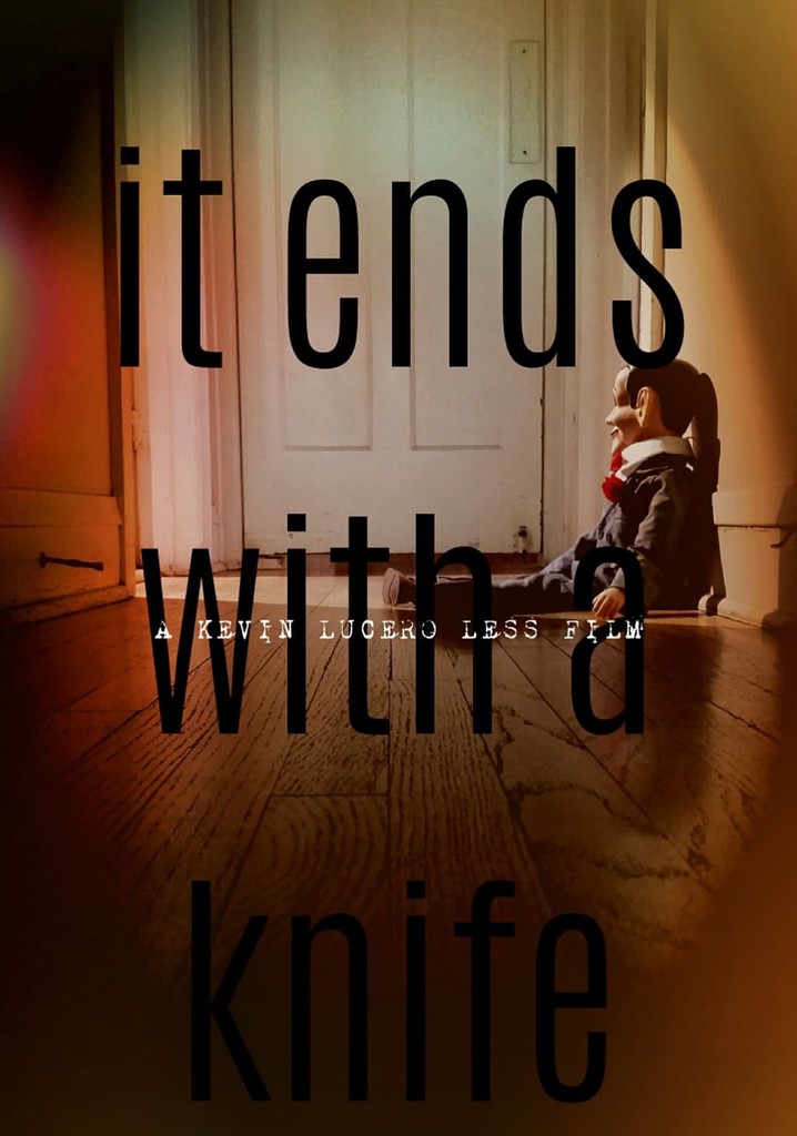 It Ends With A Knife