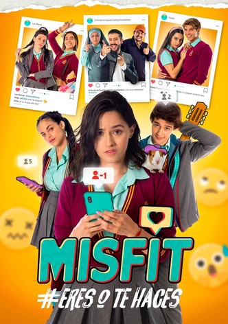 Misfit #EresOTeHaces