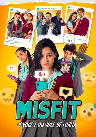 Misfit # Você É Ou Você Se Torna