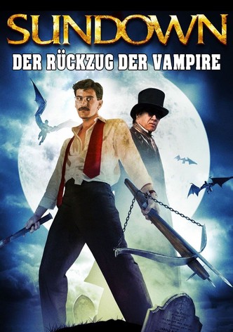 Sundown - Der Rückzug der Vampire